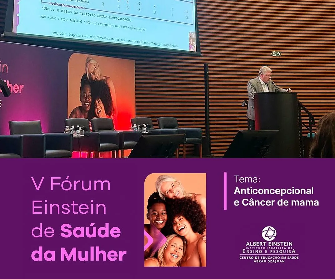 Dr. Felipe Andrade apresenta no V Fórum Einstein sobre anticoncepcional e câncer de mama, reforçando a importância do risco individualizado.